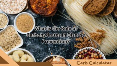 What is the Role of Carbohydrates in Disease Prevention